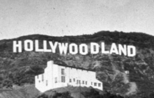 The Hollywoodland sign.